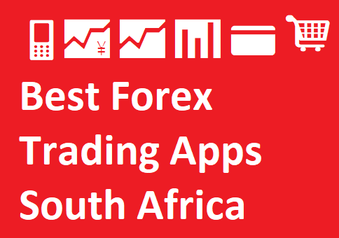 Top 10 Forex Trading Apps In South Africa For 2026