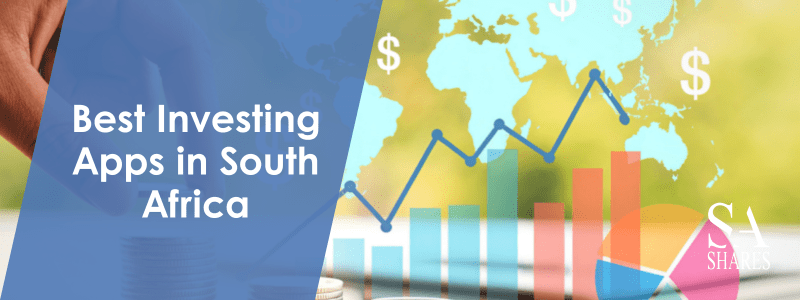 10 Legit Investment Apps In South Africa For 2026